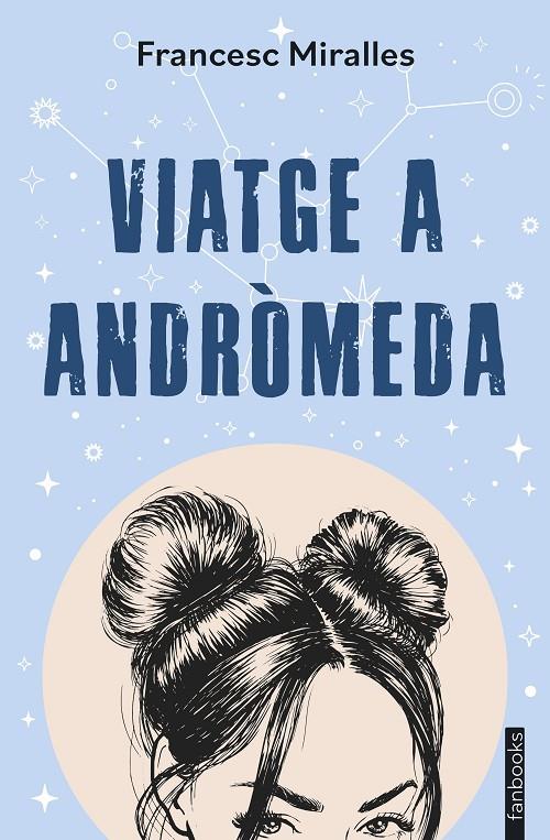 VIATGE A ANDRÒMEDA | 9788410028333 | MIRALLES, FRANCESC | Llibreria Ombra | Llibreria online de Rubí, Barcelona | Comprar llibres en català i castellà online