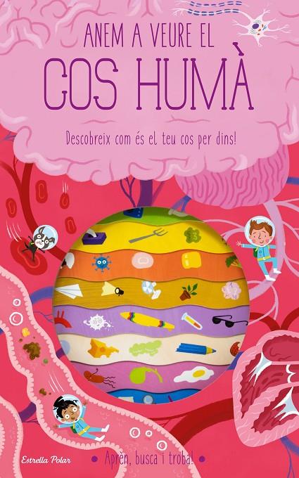 ANEM A VEURE EL COS HUMÀ | 9788413893181 | KNAPMAN, TIMOTHY/ROBINS, WESLEY | Llibreria Ombra | Llibreria online de Rubí, Barcelona | Comprar llibres en català i castellà online