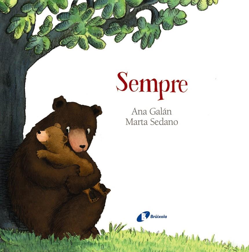 SEMPRE | 9788499068572 | GALÁN, ANA | Llibreria Ombra | Llibreria online de Rubí, Barcelona | Comprar llibres en català i castellà online