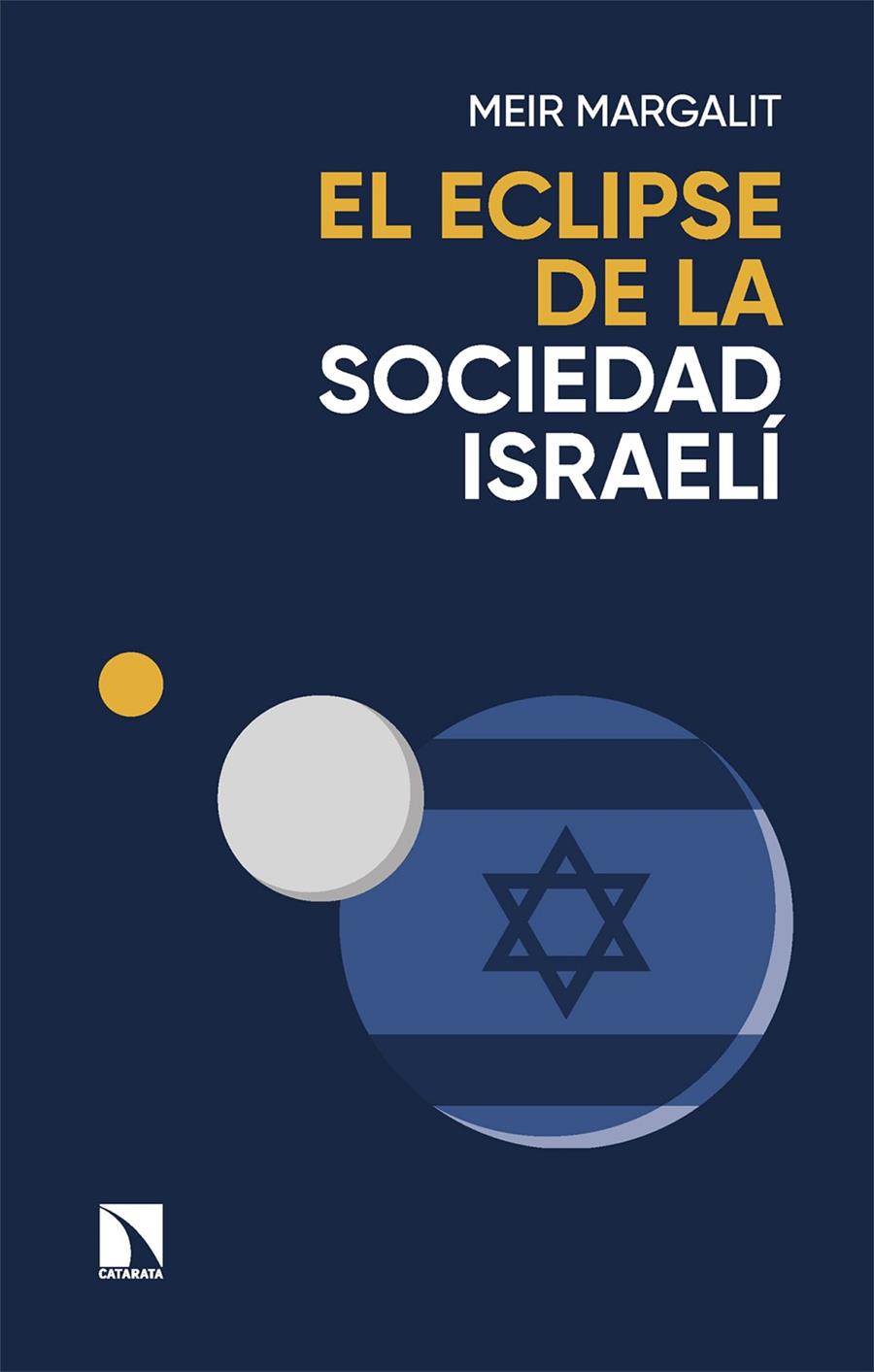 EL ECLIPSE DE LA SOCIEDAD ISRAELÍ | 9788410671157 | MARGALIT, MEIR | Llibreria Ombra | Llibreria online de Rubí, Barcelona | Comprar llibres en català i castellà online