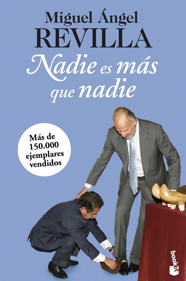 NADIE ES MÁS QUE NADIE | 9788467025385 | MIGUEL ÁNGEL REVILLA | Llibreria Ombra | Llibreria online de Rubí, Barcelona | Comprar llibres en català i castellà online