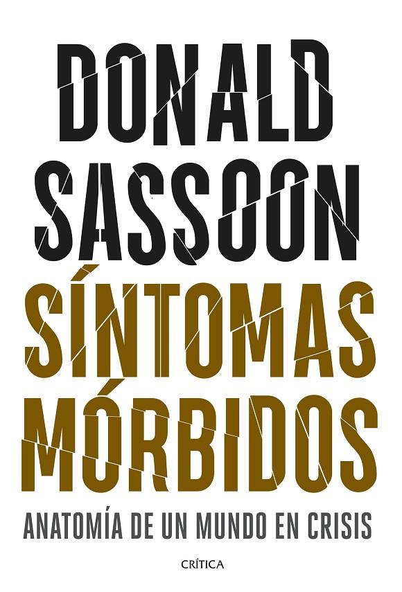 SÍNTOMAS MÓRBIDOS | 9788491991830 | SASSOON, DONALD | Llibreria Ombra | Llibreria online de Rubí, Barcelona | Comprar llibres en català i castellà online