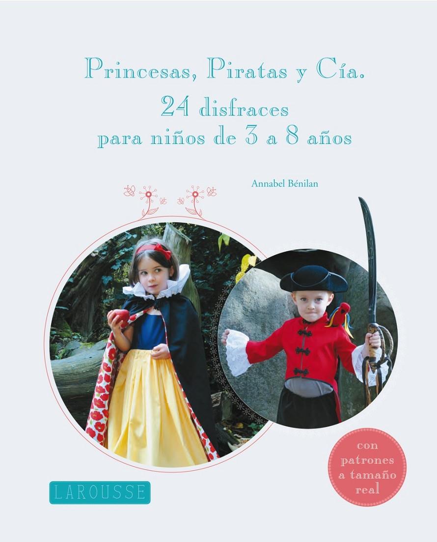 PRINCESAS, PIRATAS Y CÍA. | 9788415785101 | LAROUSSE EDITORIAL | Llibreria Ombra | Llibreria online de Rubí, Barcelona | Comprar llibres en català i castellà online