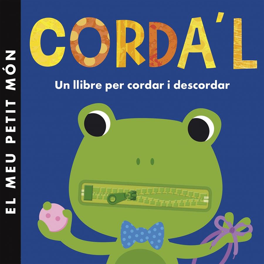 CORDA'L | 9788490576502 | LITTLE TIGER PRESS | Llibreria Ombra | Llibreria online de Rubí, Barcelona | Comprar llibres en català i castellà online