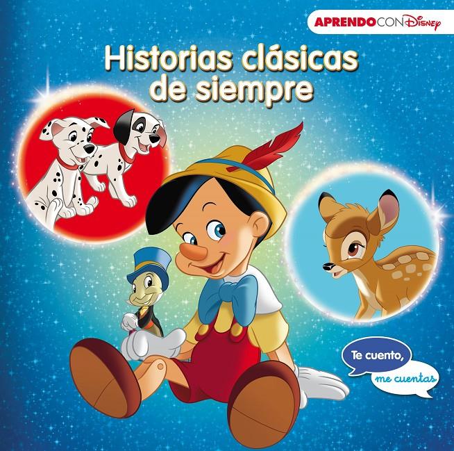 HISTORIAS CLÁSICAS DE SIEMPRE (TE CUENTO, ME CUENTAS UNA HISTORIA DISNEY) | 9788416931439 | DISNEY | Llibreria Ombra | Llibreria online de Rubí, Barcelona | Comprar llibres en català i castellà online