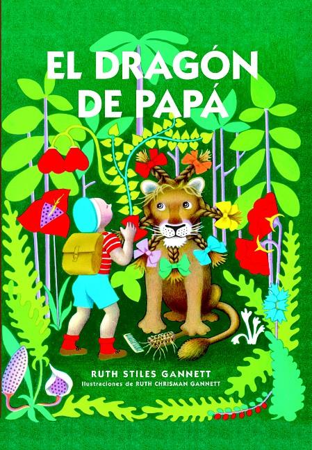 EL DRAGÓN DE PAPÁ | 9788416142040 | GANNET, RUTH STILES | Llibreria Ombra | Llibreria online de Rubí, Barcelona | Comprar llibres en català i castellà online