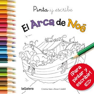 PINTA Y ESCRIBE EL ARCA DE NOÉ | 9788424656690 | SANS MESTRE, CRISTINA | Llibreria Ombra | Llibreria online de Rubí, Barcelona | Comprar llibres en català i castellà online