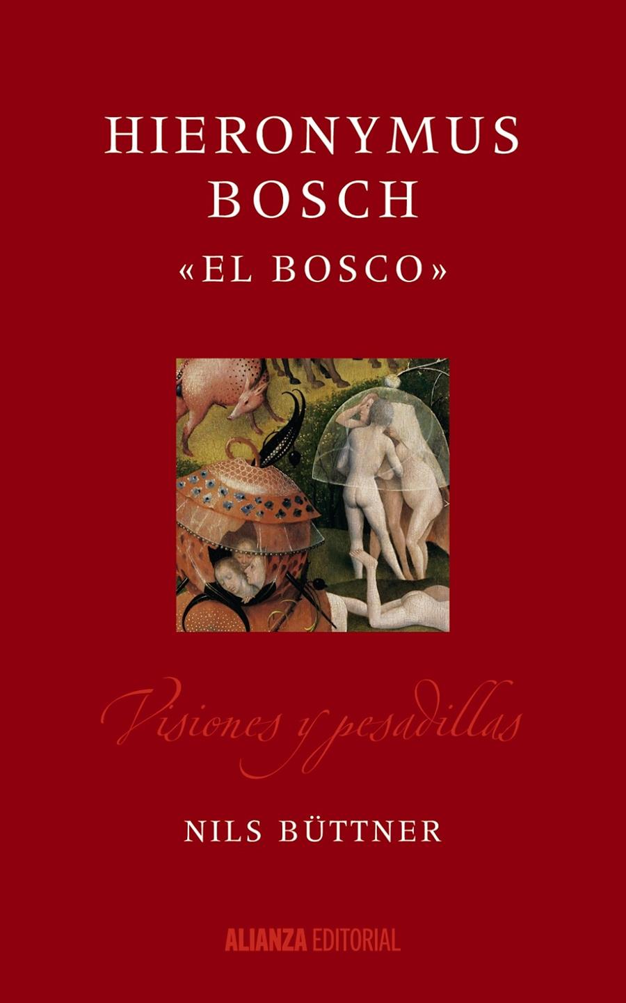 HIERONYMUS BOSCH  " EL BOSCO " | 9788491043690 | BÜTTNER, NILS | Llibreria Ombra | Llibreria online de Rubí, Barcelona | Comprar llibres en català i castellà online