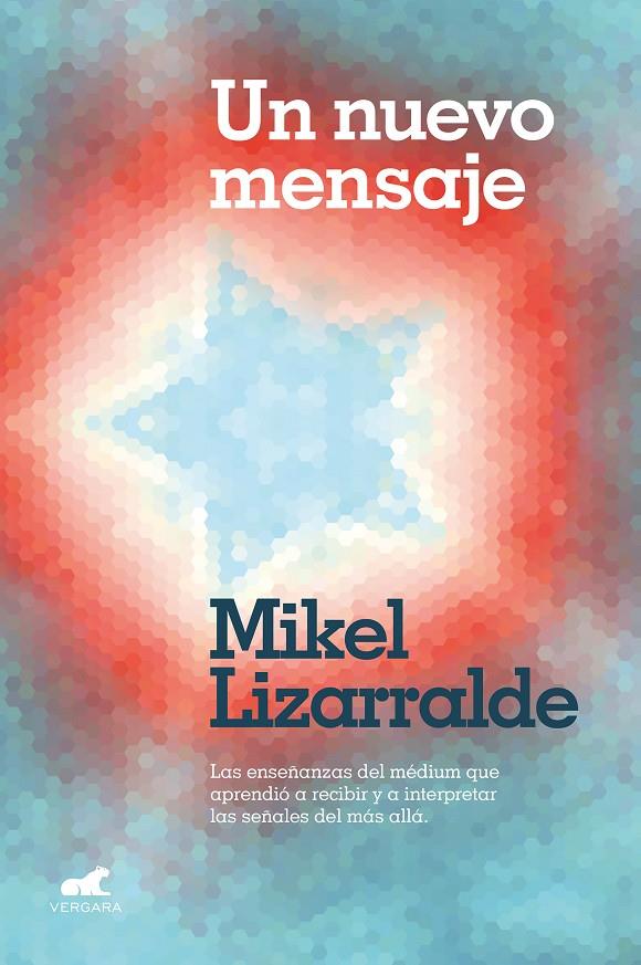 UN NUEVO MENSAJE | 9788418045080 | LIZARRALDE, MIKEL | Llibreria Ombra | Llibreria online de Rubí, Barcelona | Comprar llibres en català i castellà online