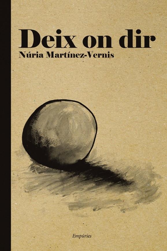 DEIX ON DIR | 9788497877725 | NÚRIA MARTÍNEZ-VERNIS | Llibreria Ombra | Llibreria online de Rubí, Barcelona | Comprar llibres en català i castellà online