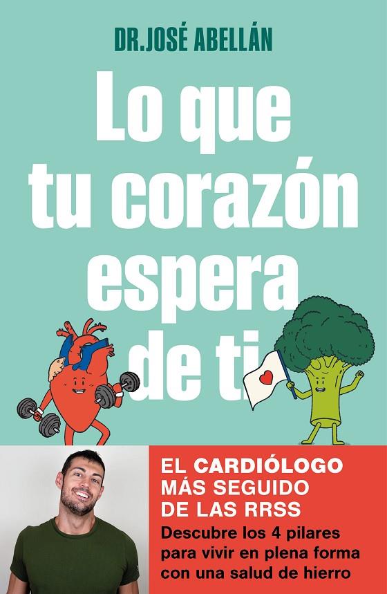 LO QUE TU CORAZÓN ESPERA DE TI | 9788425363610 | ABELLÁN, DR. JOSÉ | Llibreria Ombra | Llibreria online de Rubí, Barcelona | Comprar llibres en català i castellà online