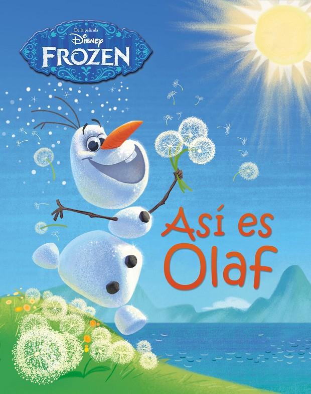 FROZEN. ASÍ ES OLAF | 9788499516653 | DISNEY | Llibreria Ombra | Llibreria online de Rubí, Barcelona | Comprar llibres en català i castellà online