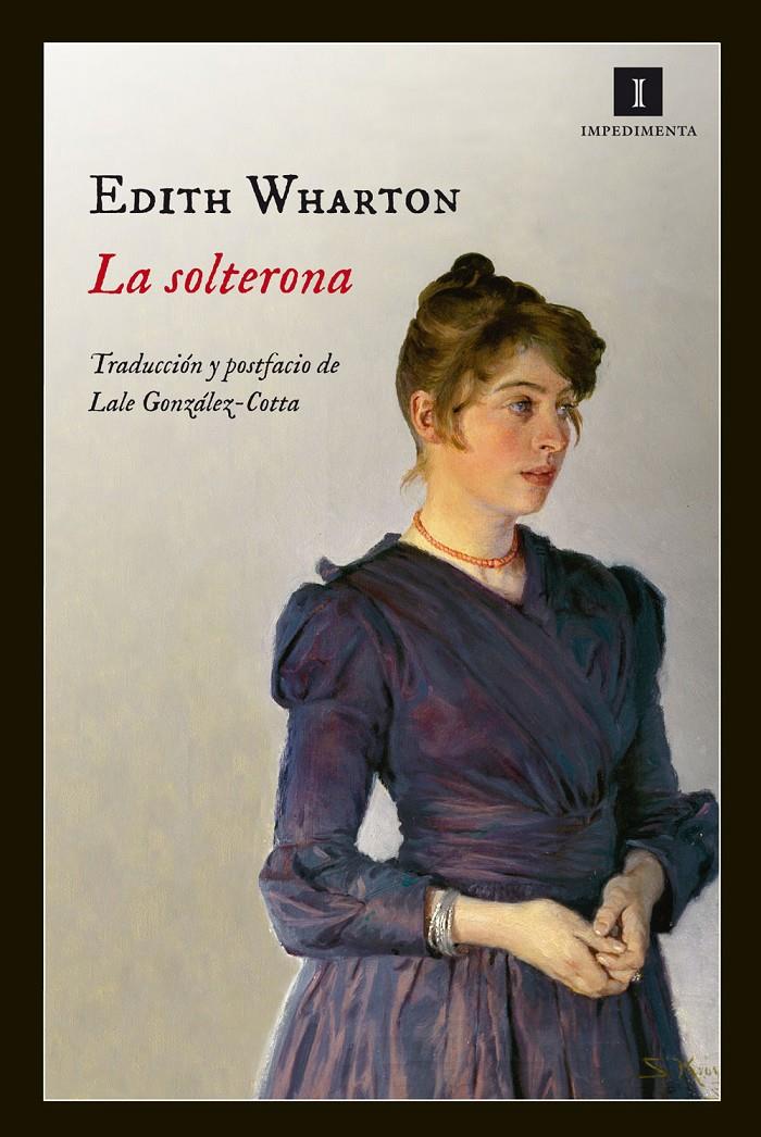 LA SOLTERONA | 9788415578734 | EDITH WHARTON | Llibreria Ombra | Llibreria online de Rubí, Barcelona | Comprar llibres en català i castellà online