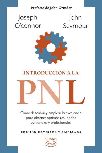 INTRODUCCIÓN A LA PNL | 9788417694531 | SEYMOUR, JOHN/O'CONNOR, JOSEPH | Llibreria Ombra | Llibreria online de Rubí, Barcelona | Comprar llibres en català i castellà online