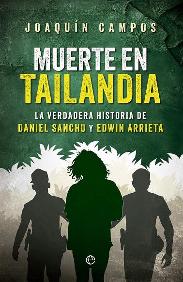 MUERTE EN TAILANDIA | 9788413849720 | CAMPOS, JOAQUÍN | Llibreria Ombra | Llibreria online de Rubí, Barcelona | Comprar llibres en català i castellà online