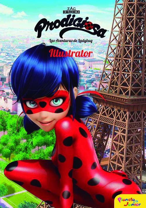 PRODIGIOSA ILLUSTRATOR. LAS AVENTURAS DE LADYBUG. | 9788408165446 | PRODIGIOSA | Llibreria Ombra | Llibreria online de Rubí, Barcelona | Comprar llibres en català i castellà online