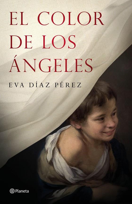 EL COLOR DE LOS ÁNGELES | 9788408171126 | EVA DÍAZ PÉREZ | Llibreria Ombra | Llibreria online de Rubí, Barcelona | Comprar llibres en català i castellà online