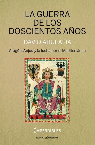 LA GUERRA DE LOS DOSCIENTOS AÑOS (IMPERDIBLES) | 9788412595482 | ABULAFIA, DAVID | Llibreria Ombra | Llibreria online de Rubí, Barcelona | Comprar llibres en català i castellà online