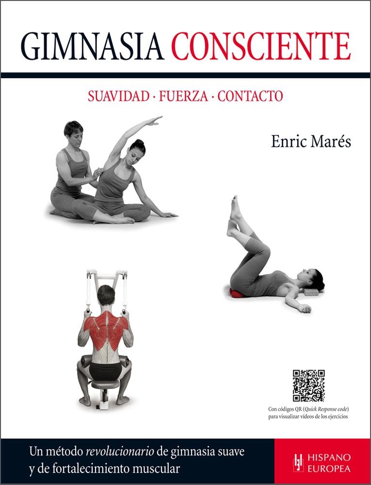 GIMNASIA CONSCIENTE | 9788425521171 | MARÉS, ENRIC | Llibreria Ombra | Llibreria online de Rubí, Barcelona | Comprar llibres en català i castellà online