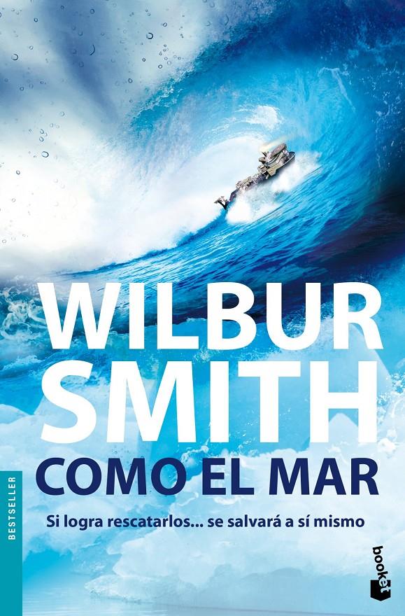 COMO EL MAR | 9788408005582 | WILBUR SMITH | Llibreria Ombra | Llibreria online de Rubí, Barcelona | Comprar llibres en català i castellà online