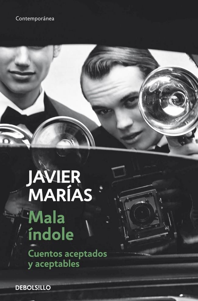 MALA ÍNDOLE | 9788490329931 | MARIAS,JAVIER | Llibreria Ombra | Llibreria online de Rubí, Barcelona | Comprar llibres en català i castellà online