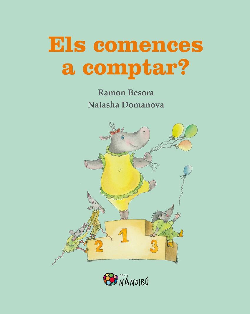 ELS COMENCES A COMPTAR? | 9788413033365 | BESORA OLIVA, RAMON/DOMANOVA, NATASHA | Llibreria Ombra | Llibreria online de Rubí, Barcelona | Comprar llibres en català i castellà online