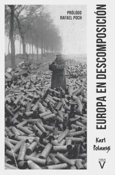 EUROPA EN DESCOMPOSICION | 9788417870096 | POLANYI, KARL | Llibreria Ombra | Llibreria online de Rubí, Barcelona | Comprar llibres en català i castellà online