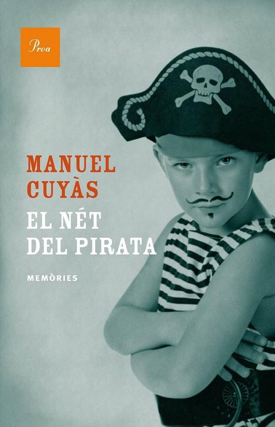 EL NÉT DEL PIRATA | 9788475884677 | MANUEL CUYÁS GIBERT | Llibreria Ombra | Llibreria online de Rubí, Barcelona | Comprar llibres en català i castellà online