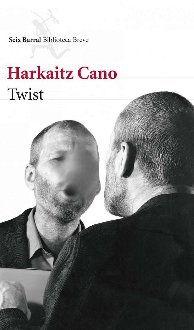 TWIST | 9788432215452 | HARKAITZ CANO | Llibreria Ombra | Llibreria online de Rubí, Barcelona | Comprar llibres en català i castellà online