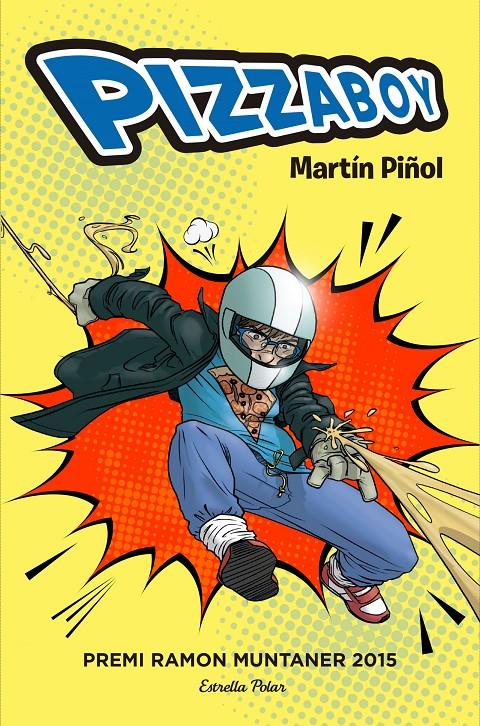 PIZZABOY | 9788416520015 | MARTÍN PIÑOL | Llibreria Ombra | Llibreria online de Rubí, Barcelona | Comprar llibres en català i castellà online