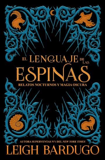 EL LENGUAJE DE LAS ESPINAS | 9788417390600 | BARDUGO, LEIGH | Llibreria Ombra | Llibreria online de Rubí, Barcelona | Comprar llibres en català i castellà online