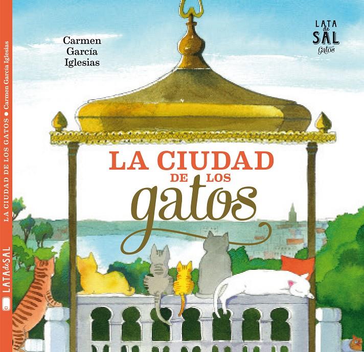 LA CIUDAD DE LOS GATOS | 9788494286797 | GARCÍA IGLESIAS, CARMEN | Llibreria Ombra | Llibreria online de Rubí, Barcelona | Comprar llibres en català i castellà online