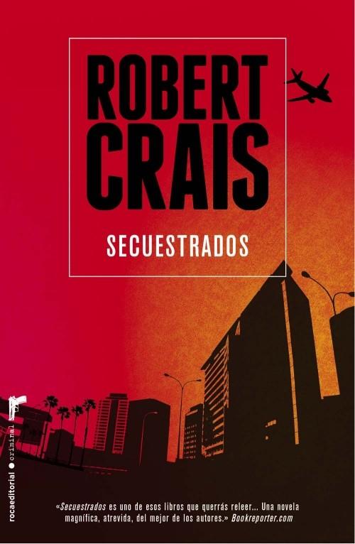 SECUESTRADOS | 9788499186559 | ROBERT CRAIS | Llibreria Ombra | Llibreria online de Rubí, Barcelona | Comprar llibres en català i castellà online