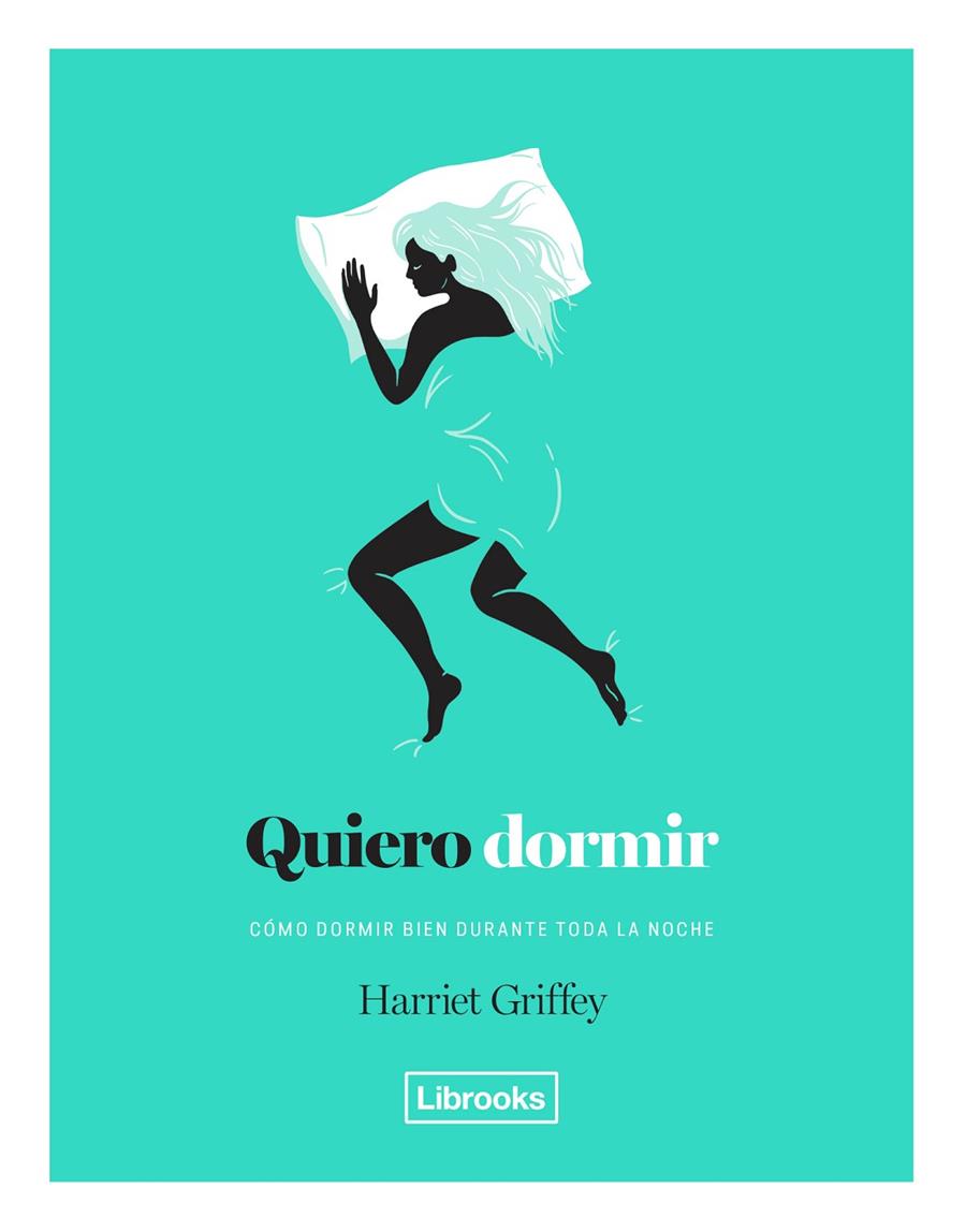 QUIERO DORMIR | 9788494872563 | GRIFFEY, HARRIET | Llibreria Ombra | Llibreria online de Rubí, Barcelona | Comprar llibres en català i castellà online