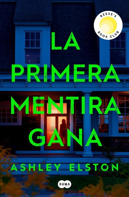 LA PRIMERA MENTIRA GANA | 9788491297222 | ELSTON, ASHLEY | Llibreria Ombra | Llibreria online de Rubí, Barcelona | Comprar llibres en català i castellà online