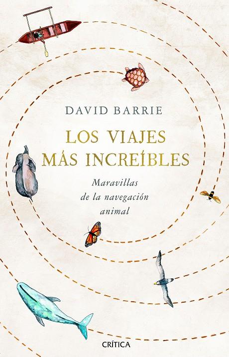 LOS VIAJES MÁS INCREÍBLES | 9788491992059 | BARRIE, DAVID | Llibreria Ombra | Llibreria online de Rubí, Barcelona | Comprar llibres en català i castellà online