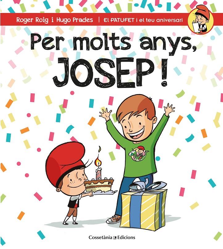 PER MOLTS ANYS, JOSEP! | 9788490346563 | ROIG CÉSAR, ROGER | Llibreria Ombra | Llibreria online de Rubí, Barcelona | Comprar llibres en català i castellà online