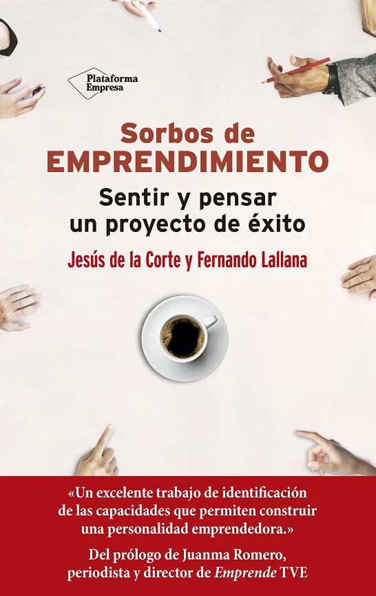 SORBOS DE EMPRENDIMIENTO | 9788417622398 | DE LA CORTE, JESÚS/LALLANA, FERNANDO | Llibreria Ombra | Llibreria online de Rubí, Barcelona | Comprar llibres en català i castellà online