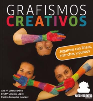 GRAFISMOS CREATIVOS | 9788412441208 | LORENZO DÁVILA, ANA MARIA / GONZÁLEZ LÓPEZ, EVA MARÍA / FERNÁNDEZ GONZÁLEZ, PATRICIA | Llibreria Ombra | Llibreria online de Rubí, Barcelona | Comprar llibres en català i castellà online