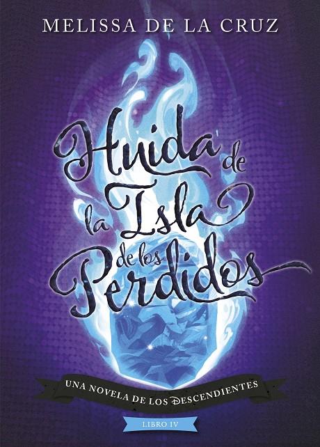 LOS DESCENDIENTES. HUIDA DE LA ISLA DE LOS PERDIDOS | 9788417529970 | DISNEY | Llibreria Ombra | Llibreria online de Rubí, Barcelona | Comprar llibres en català i castellà online