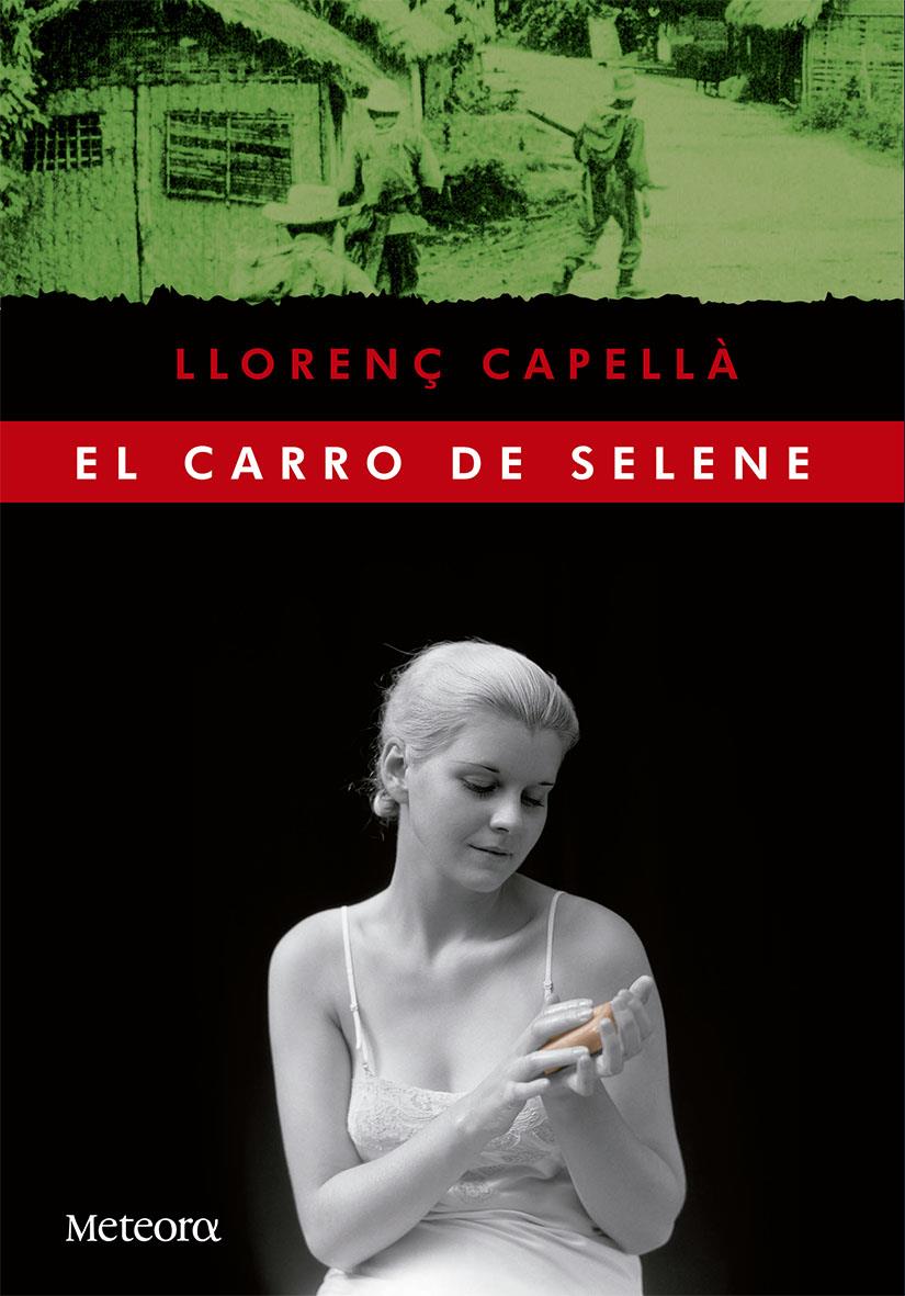 EL CARRO DE SELENE | 9788494247507 | LLORENÇ CAPELLA | Llibreria Ombra | Llibreria online de Rubí, Barcelona | Comprar llibres en català i castellà online