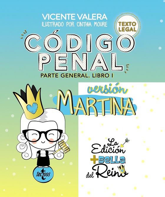 CÓDIGO PENAL. VERSIÓN MARTINA | 9788430976188 | VALERA, VICENTE | Llibreria Ombra | Llibreria online de Rubí, Barcelona | Comprar llibres en català i castellà online