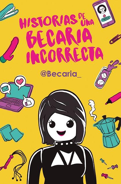 HISTORIAS DE UNA BECARIA INCORRECTA | 9788417001391 | BECARIA, | Llibreria Ombra | Llibreria online de Rubí, Barcelona | Comprar llibres en català i castellà online