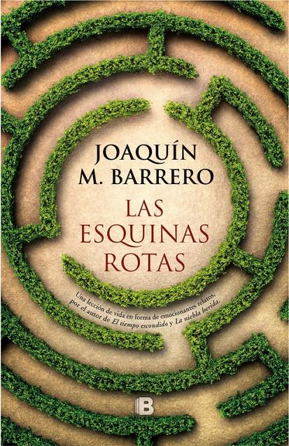 LAS ESQUINAS ROTAS | 9788466663144 | JOAQUÍN M. BARRERO | Llibreria Ombra | Llibreria online de Rubí, Barcelona | Comprar llibres en català i castellà online