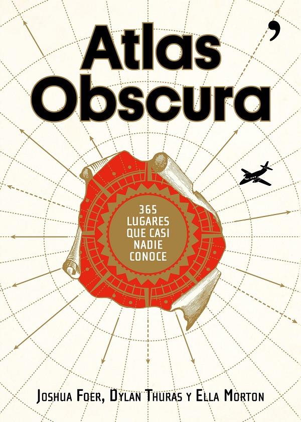 ATLAS OBSCURA | 9788499985152 | JOSHUA FOER/DYLAN THURAS/ELLA MORTON | Llibreria Ombra | Llibreria online de Rubí, Barcelona | Comprar llibres en català i castellà online