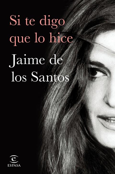 SI TE DIGO QUE LO HICE | 9788467064308 | SANTOS, JAIME M. DE LOS | Llibreria Ombra | Llibreria online de Rubí, Barcelona | Comprar llibres en català i castellà online