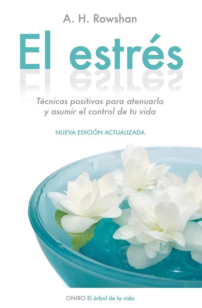 EL ESTRÉS | 9788497546584 | ARTHUR ROWSHAN | Llibreria Ombra | Llibreria online de Rubí, Barcelona | Comprar llibres en català i castellà online