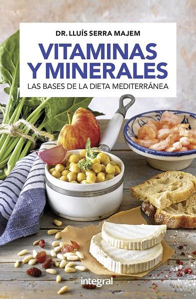 VITAMINAS Y MINERALES | 9788491181163 | SERRA MAJEM, LLUÍS | Llibreria Ombra | Llibreria online de Rubí, Barcelona | Comprar llibres en català i castellà online