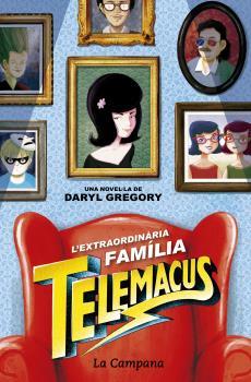 L'EXTRAORDINÀRIA FAMÍLIA TELEMACUS | 9788416863372 | GREGORY, DARYL | Llibreria Ombra | Llibreria online de Rubí, Barcelona | Comprar llibres en català i castellà online