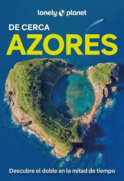 AZORES DE CERCA 1 | 9788408291718 | HENRIQUES, SANDRA | Llibreria Ombra | Llibreria online de Rubí, Barcelona | Comprar llibres en català i castellà online